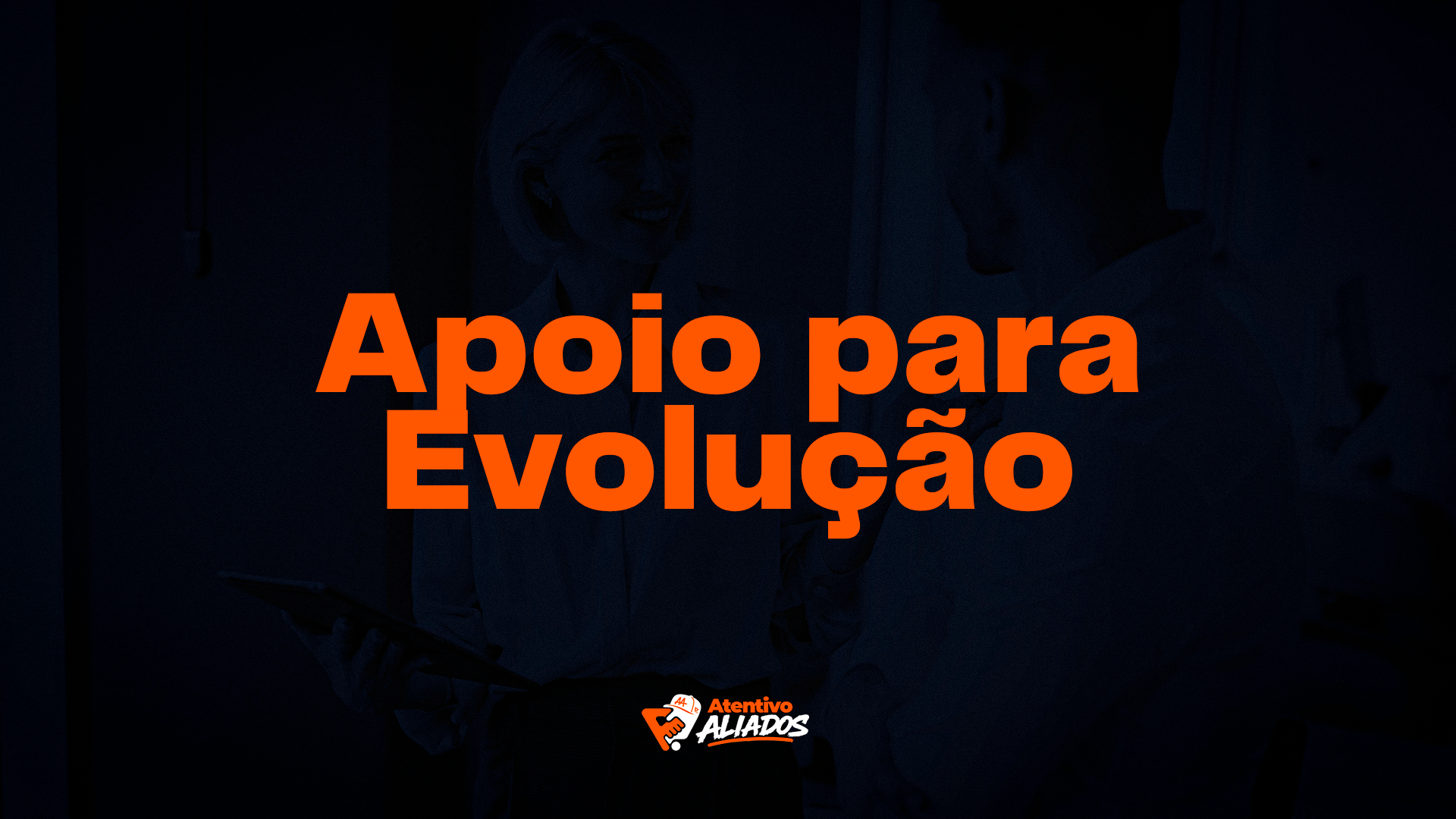 Evolução do parceiro Atentivo Aliados